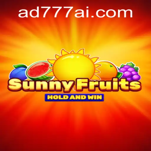 SunnyFruits: Descubra o Encantador Mundo do Novo Jogo da AD777.COM