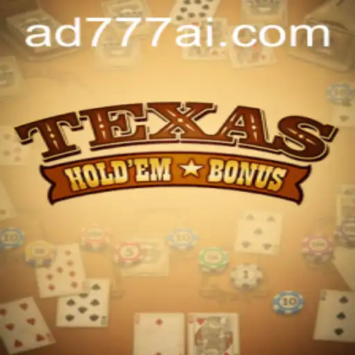 Descubra o Texas Hold'em Bonus: Regras, Estratégias e Atualizações Recentes